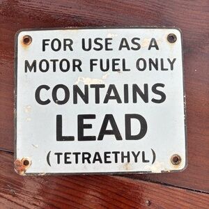 Vintage 1940s Porcelain Motor Fuel Only Contains Lead Tetraethyl Gas Pump Sign